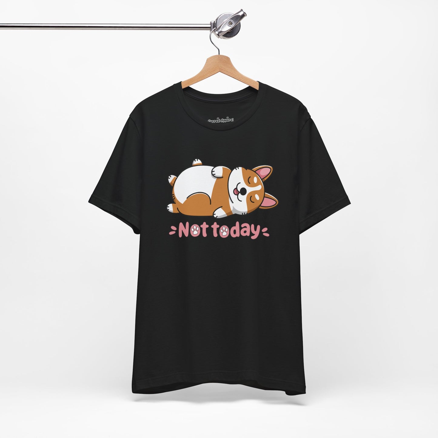 Not Today Corgi T-Shirt