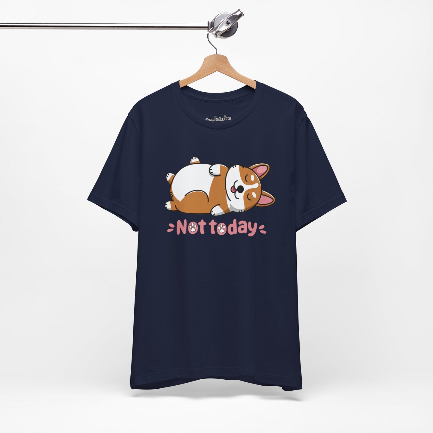 Not Today Corgi T-Shirt