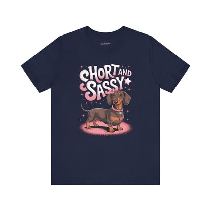 Short and Sassy Dachshund T-Shirt