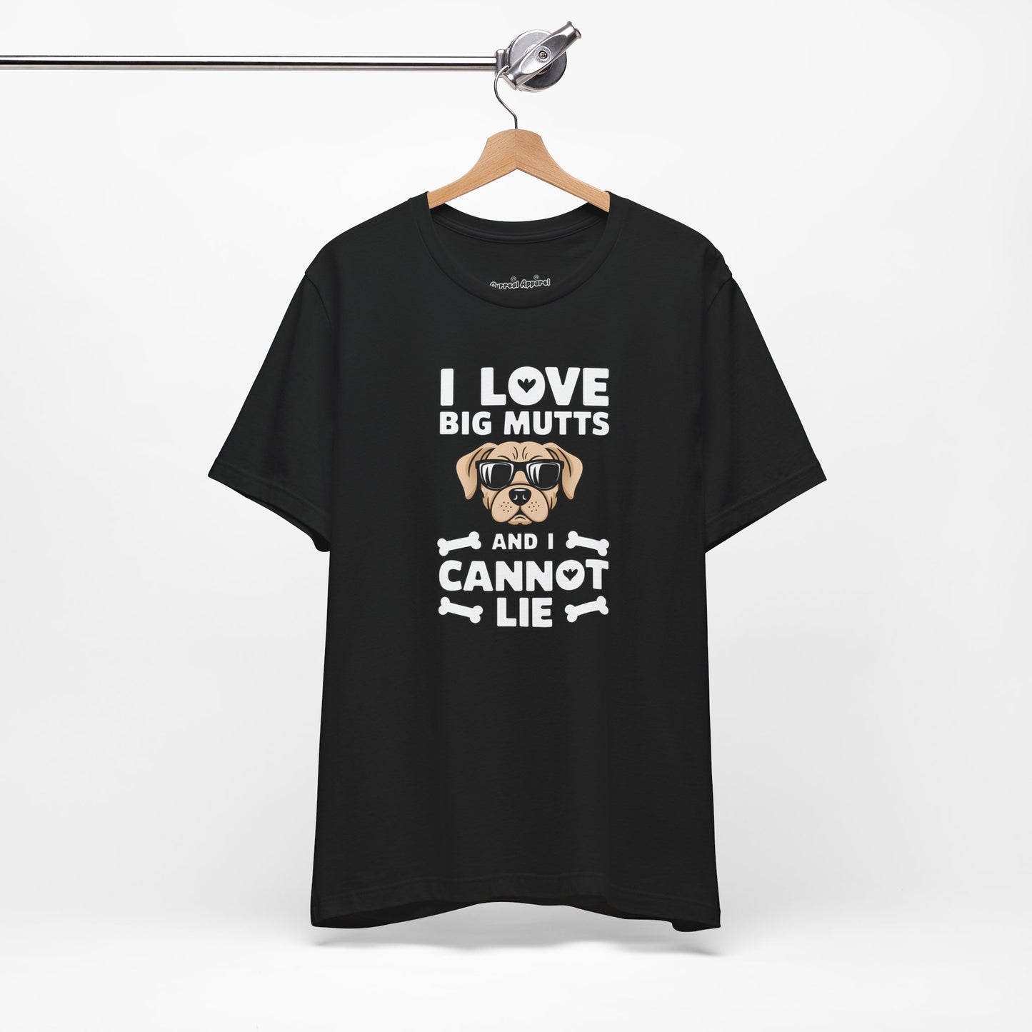 'I Love Big Mutts, and I Cannot Lie' T-Shirt