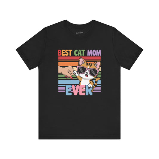 Best Cat Mom Ever Cat T-Shirt