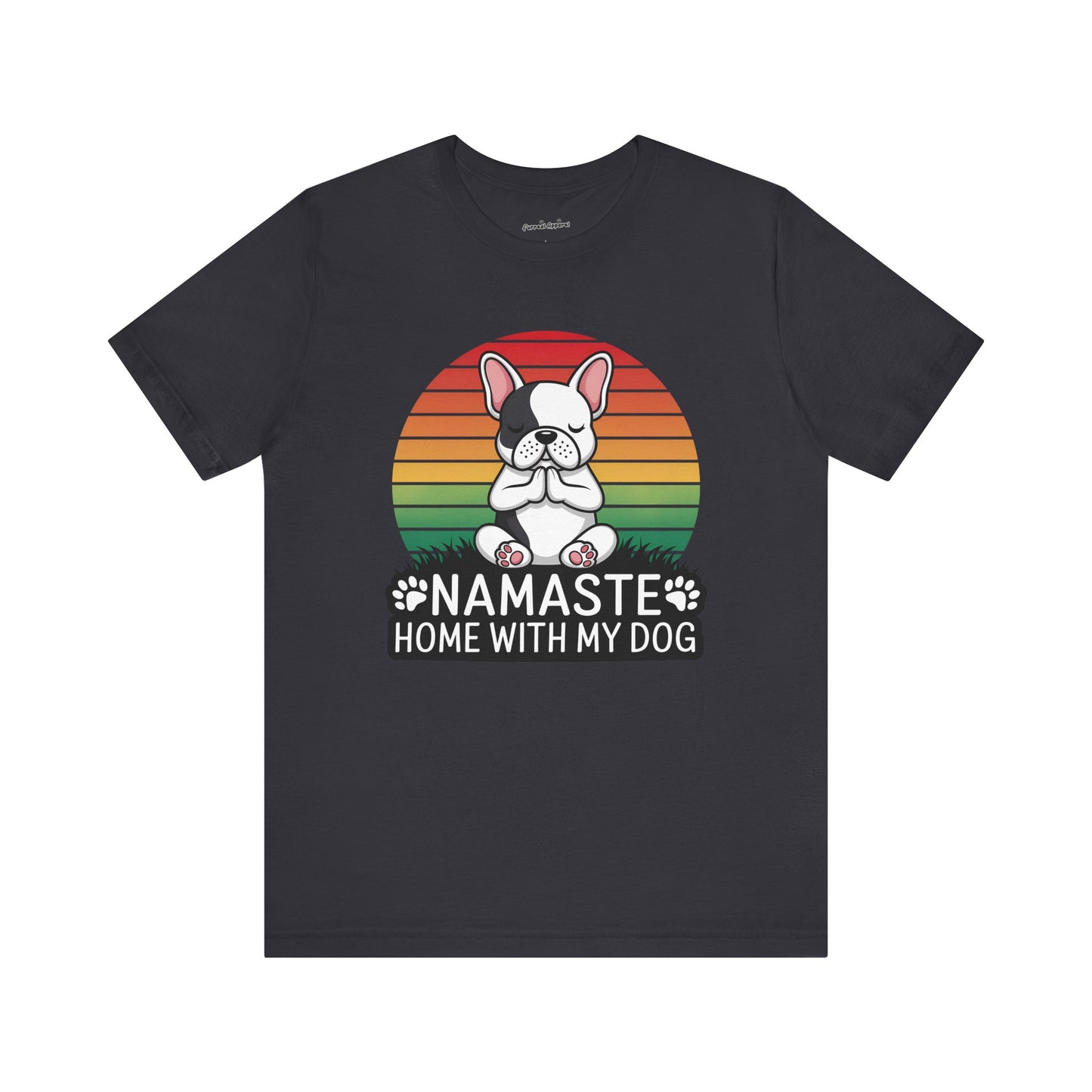'Namaste Home With My Dog' T-Shirt