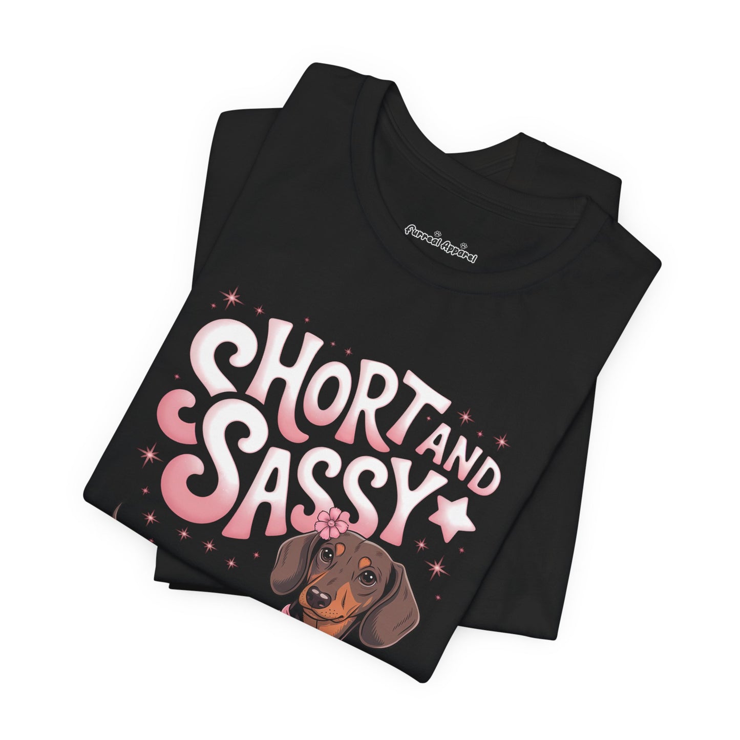 Short and Sassy Dachshund T-Shirt