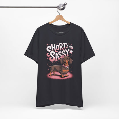 Short and Sassy Dachshund T-Shirt
