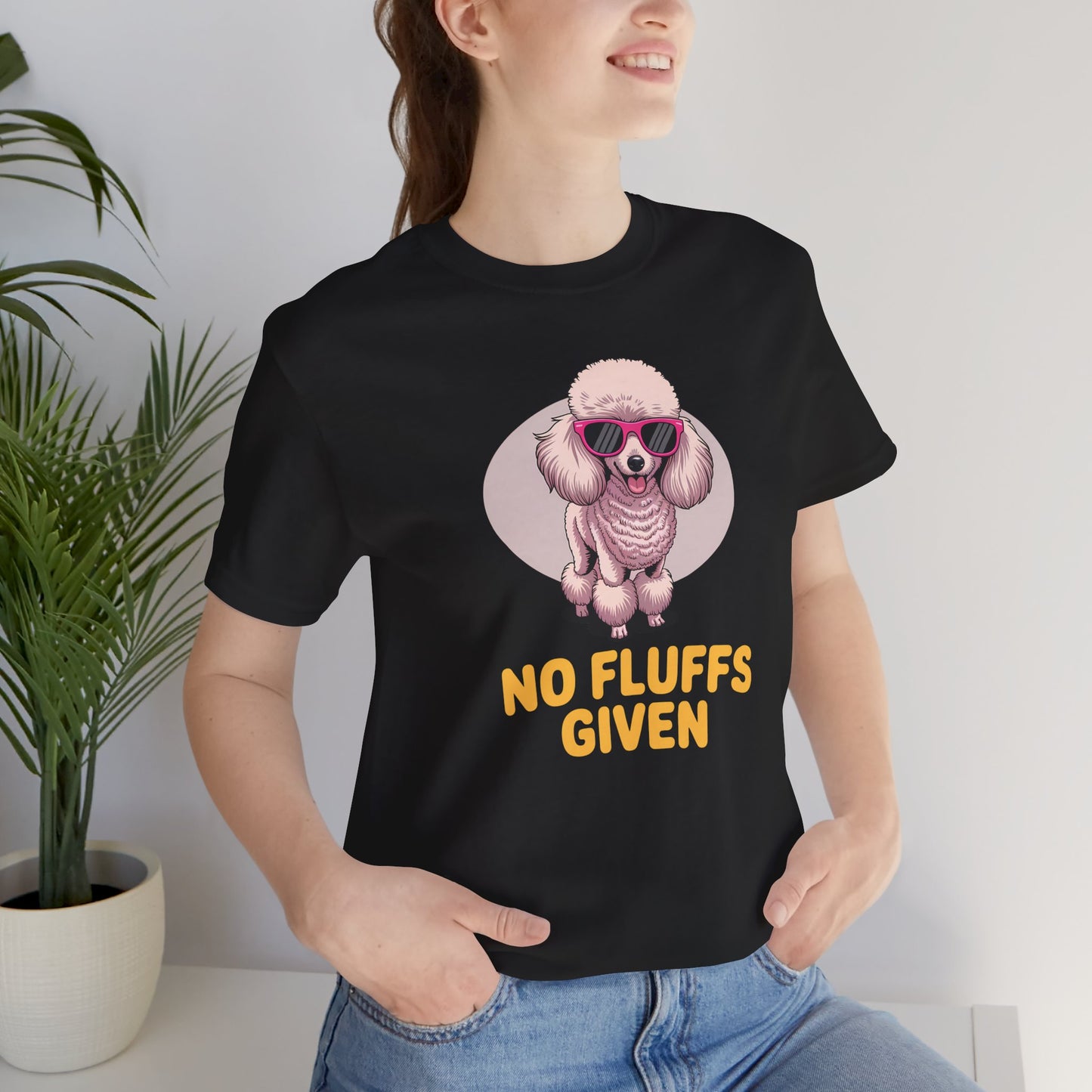 'No Fluffs Given' Poodle T-Shirt
